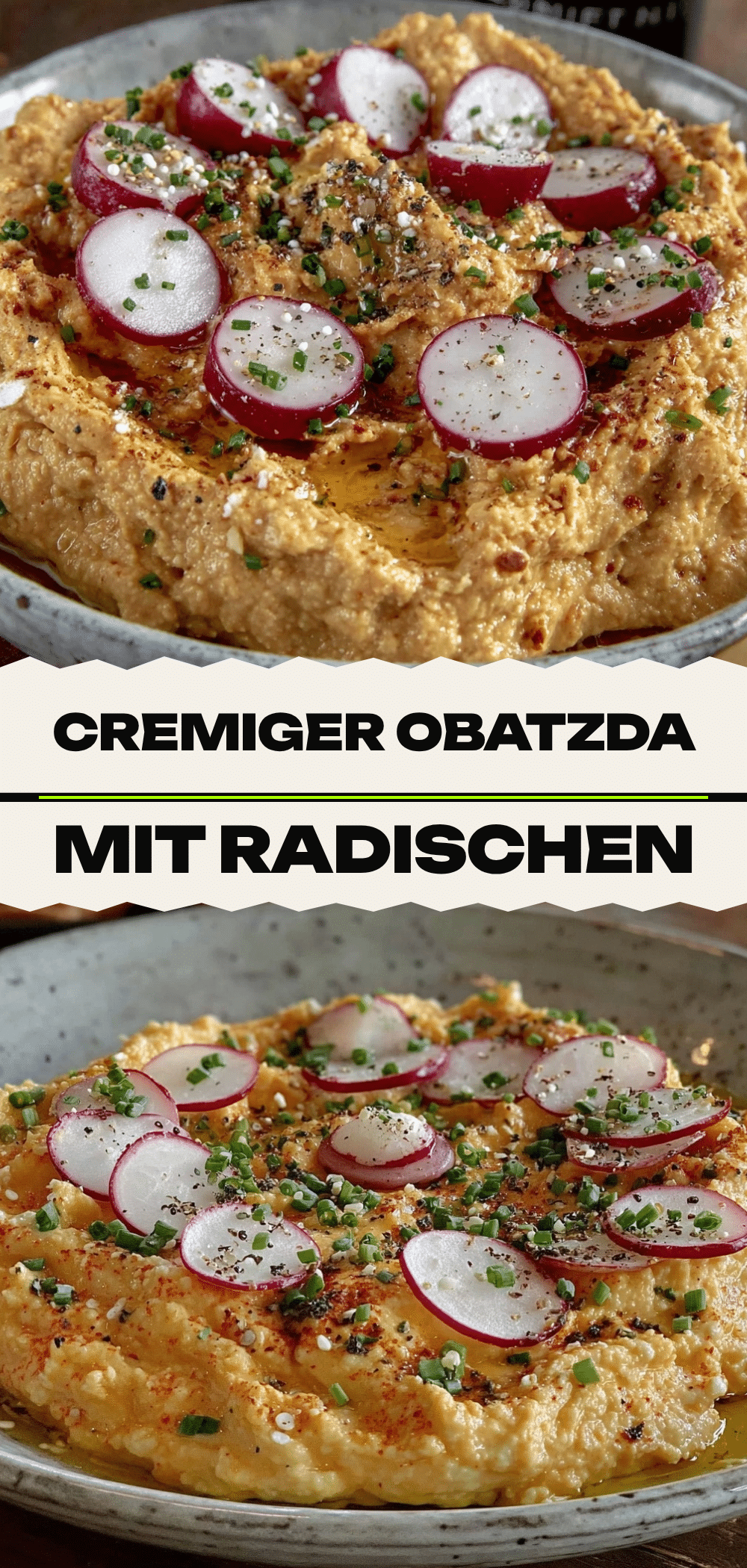 Obatzda: Das 5pm-Rettungsgericht! 5 Cremiger Obatzda mit knackigen Radieschen recipe