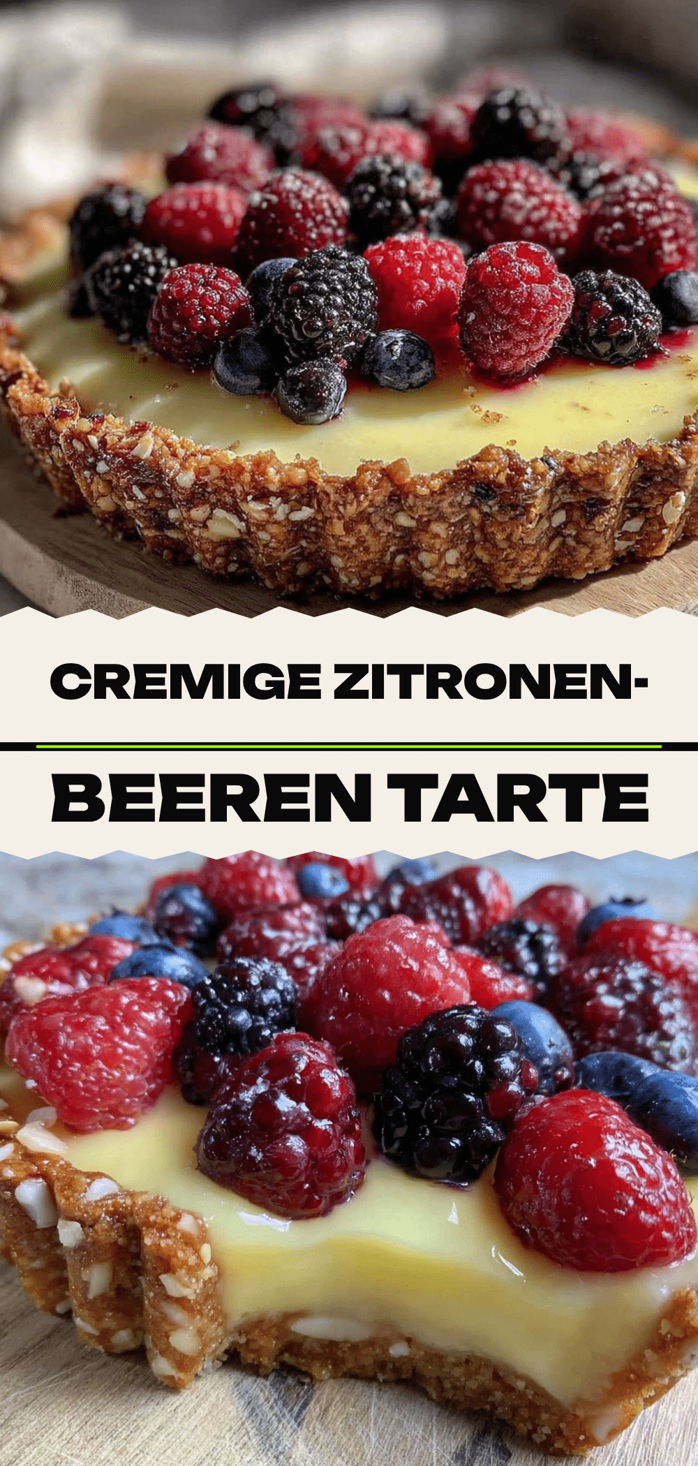 Zitronen-Beeren Tarte: Super leicht in 30 Min 5 Zitronen-Beeren Tarte recipe
