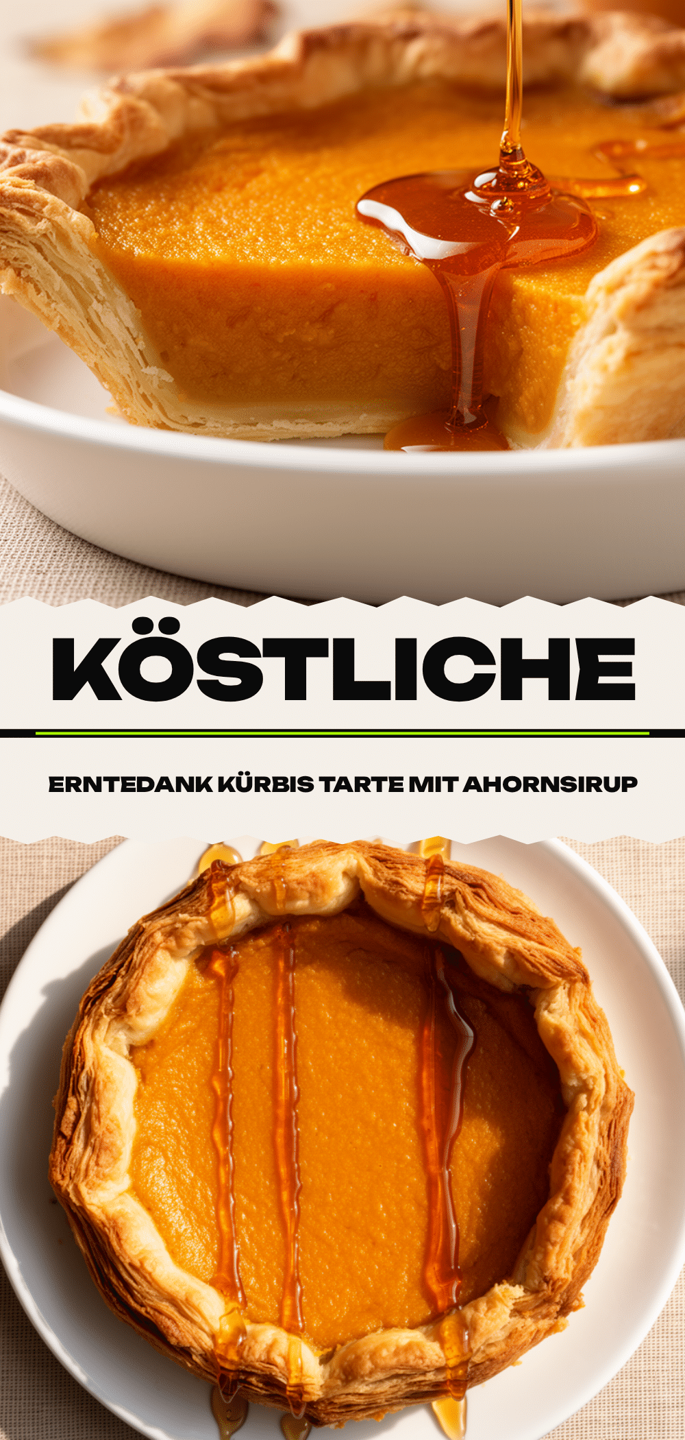 Erntedank Kürbis-Tarte mit Ahornsirup: 5 Festliche Herbst-Desserts 5 Erntedank Kürbis-Tarte mit Ahornsirup recipe