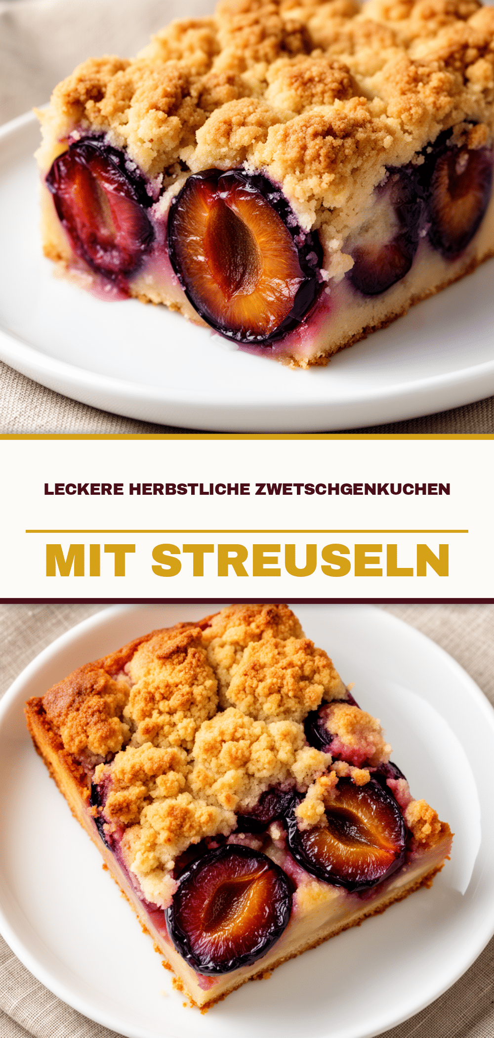Herbstlicher Zwetschgenkuchen: 5 Easy Streuselrezept 5 Herbstlicher Zwetschgenkuchen mit Streuseln recipe