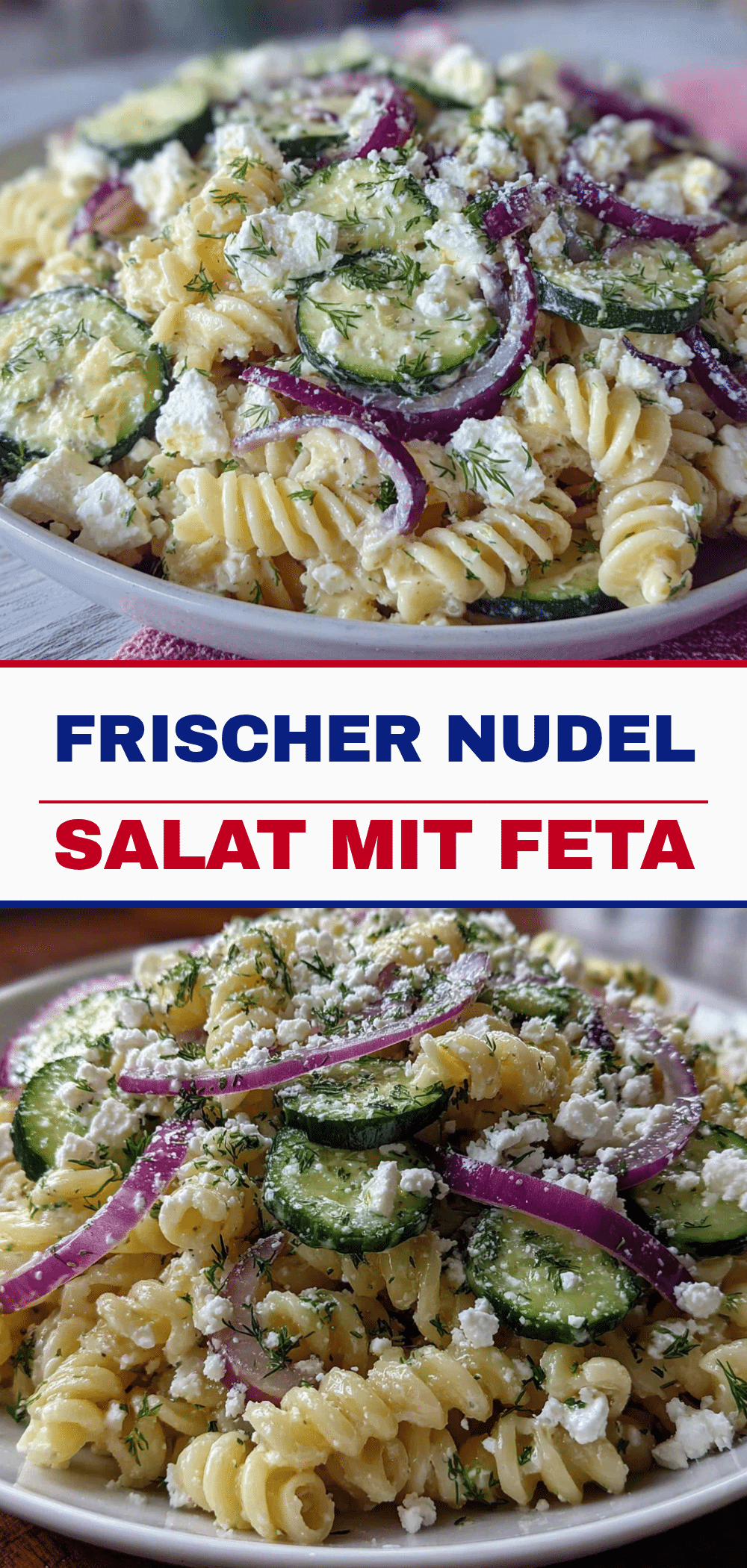 Budgetfreundlicher Nudelsalat mit Feta und Gurke: 10 Min. 5 Nudelsalat mit Feta und Gurke recipe